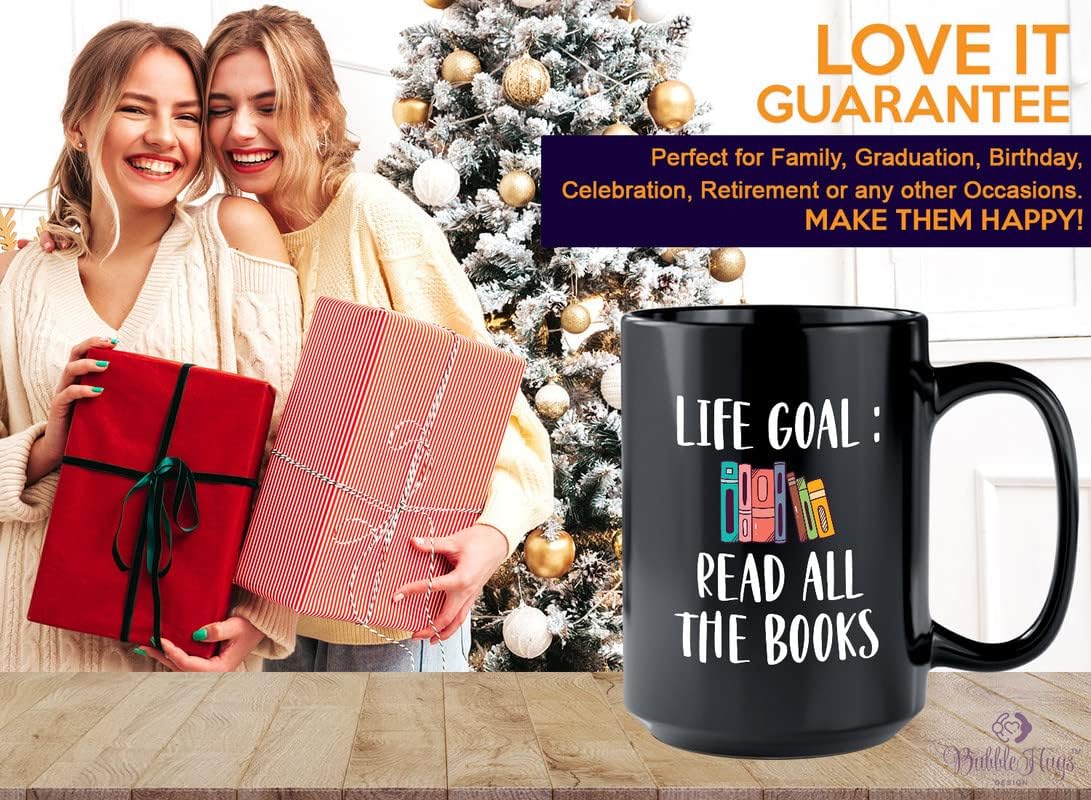 Reading Lover Coffee Mug 15oz Black - Life Goal Read All The Books - Gift For Poets Bookish People Bibliophile Librarian Book Club Reader