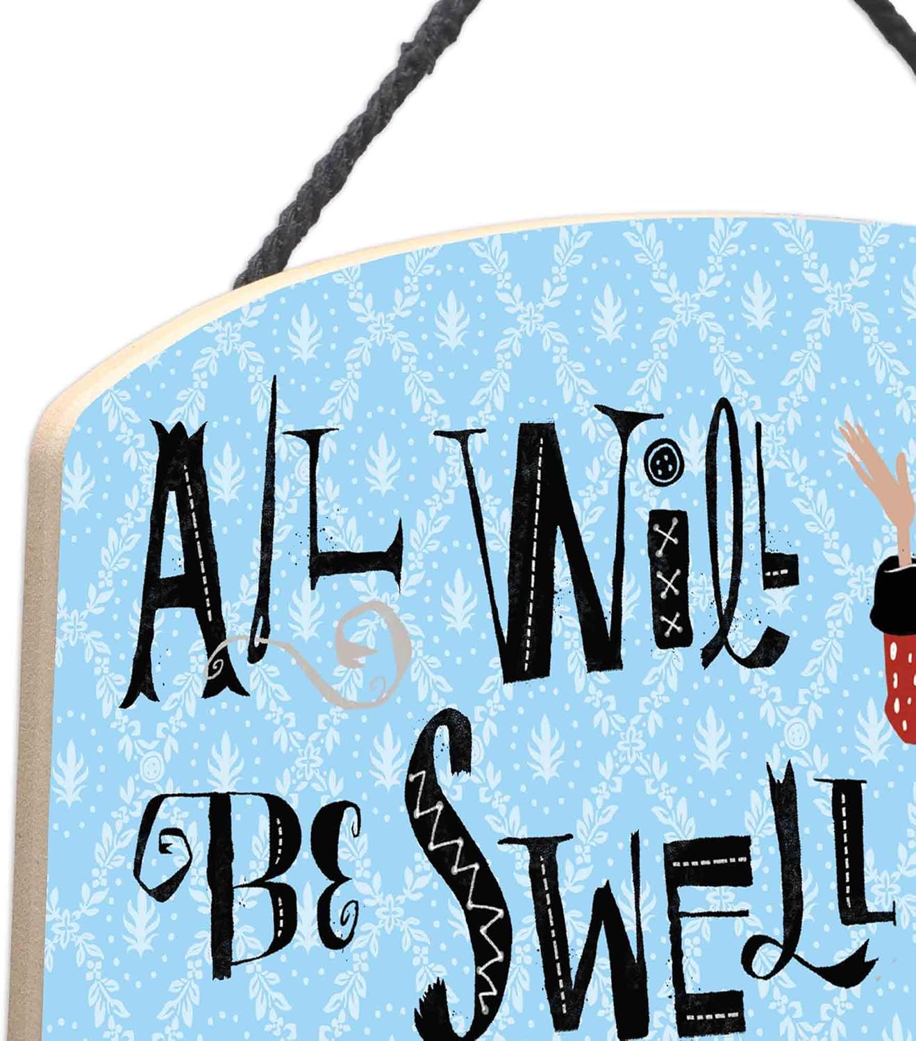 Coraline All Will Be Swell Hanging Wood Sign - Whimsical Coraline Wall Art for Bedroom or Office