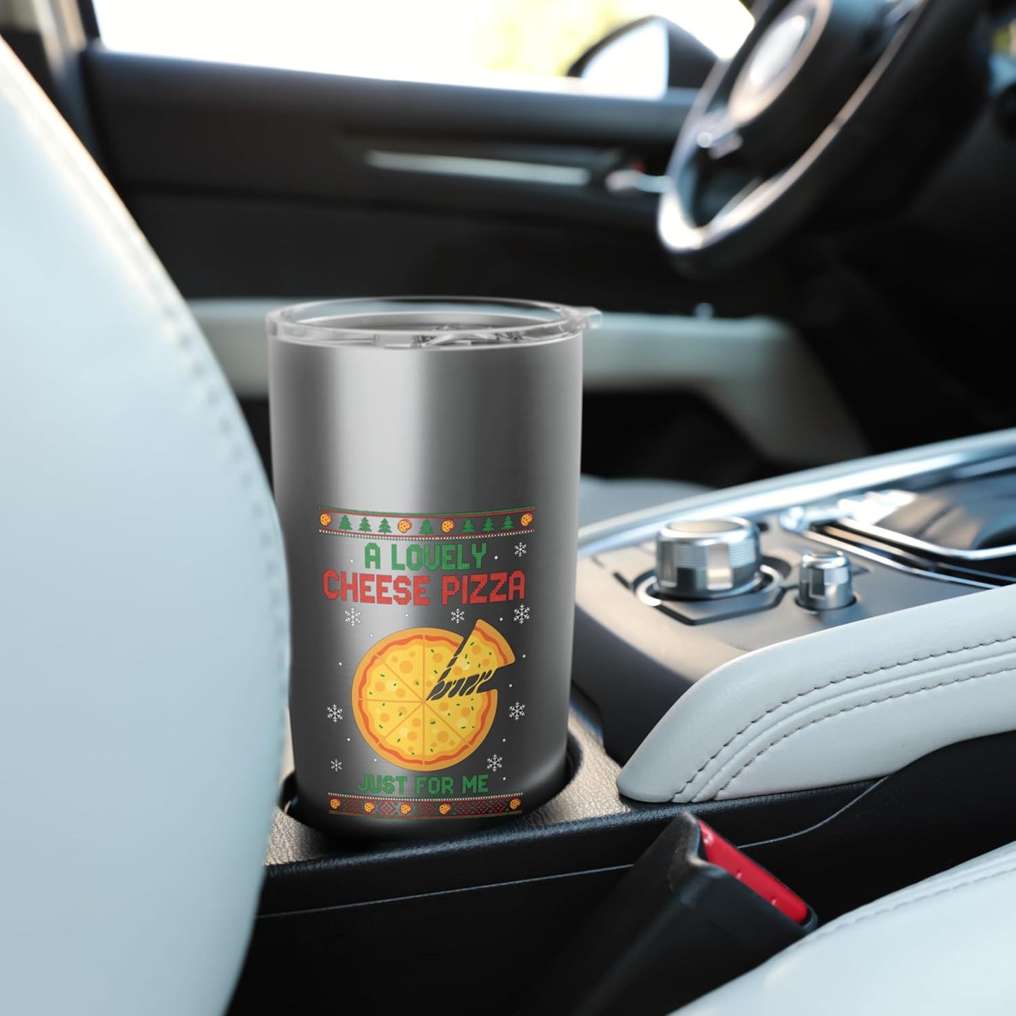 A Lovely Cheese Pizza Just For Me Funny Pizza Slice Holiday Stainless Steel Insulated Tumbler