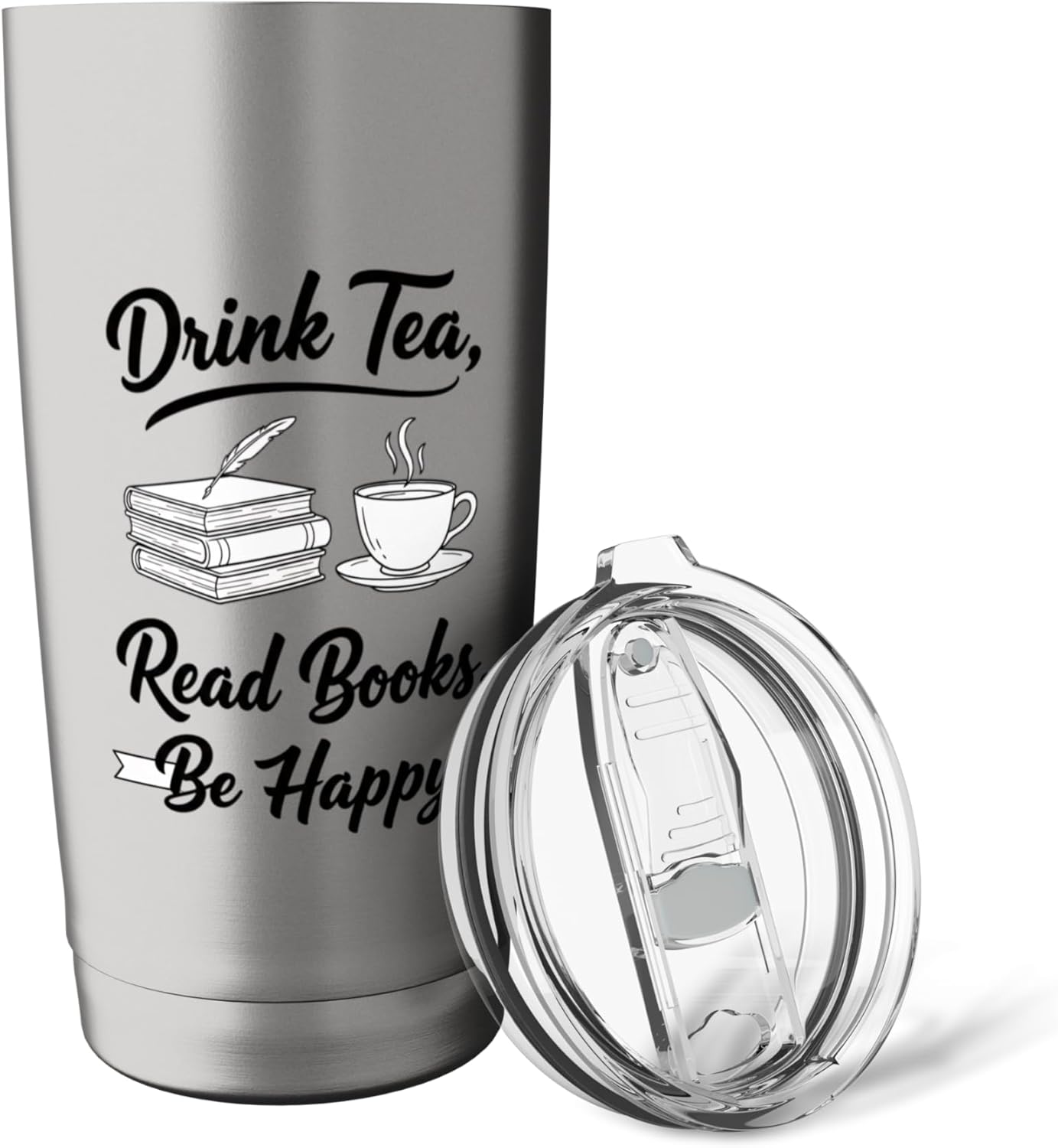 Drink Tea Read Books Be Happy Literary Book Lover Tea Quote Stainless Steel Insulated Tumbler