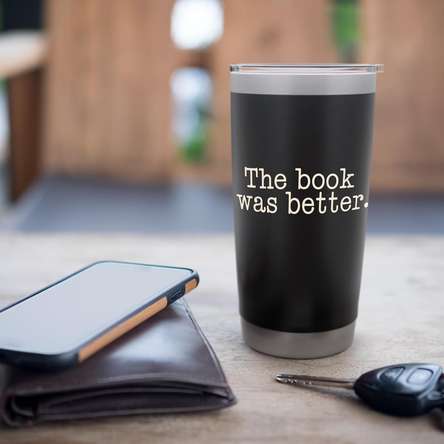 The Book Was Better Reading Literature Books Readers Stainless Steel Insulated Tumbler