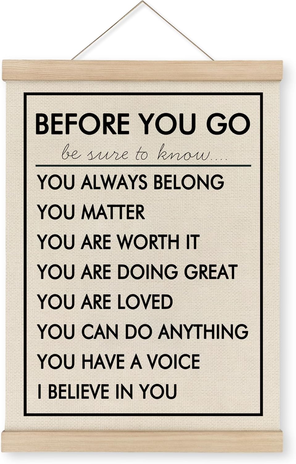 MAQIKA Before You Go Affirmations Poster Framed with Wood Hanger, Affirmation Wall Art, Inspirational Quote Hanging Wall Decor, I Believe in You Canvas Wall Art for Classroom Kids Room 12x16 Inch