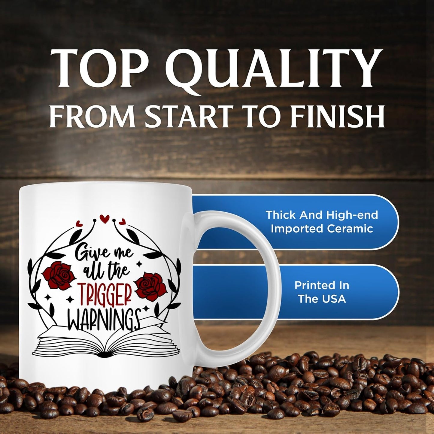 Give Me All The Trigger Warnings Coffee Mug - 11 Ounce White Handle Coffee Cup - Funny Bookworm Bookreader - Printed On Both Sides - Dishwasher and Microwave Safe - Premium Quality Ceramic - BMCM00208