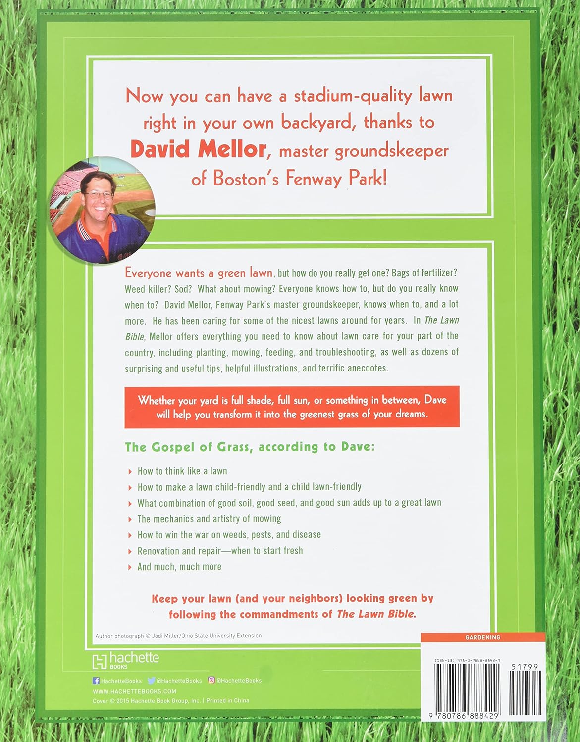 The Lawn Bible: How to Keep It Green, Groomed, and Growing Every Season of the Year