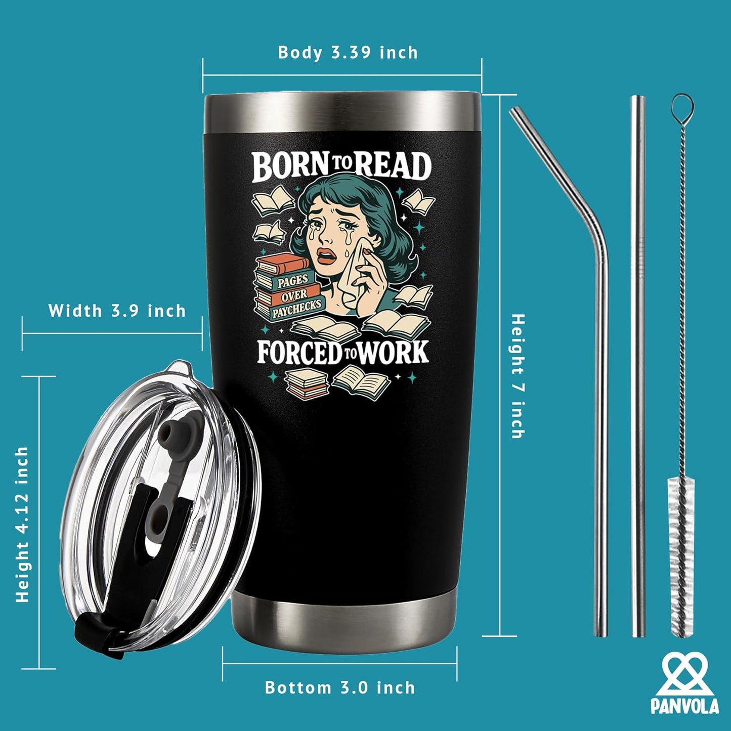 Panvola Born To Read Forced To Work Book Lover Gifts Book Readers Gifts Bookworm Bibliophile Librarian Vacuum Insulated Stainless Steel Tumbler With Removable Lid And Straw 20 oz Black