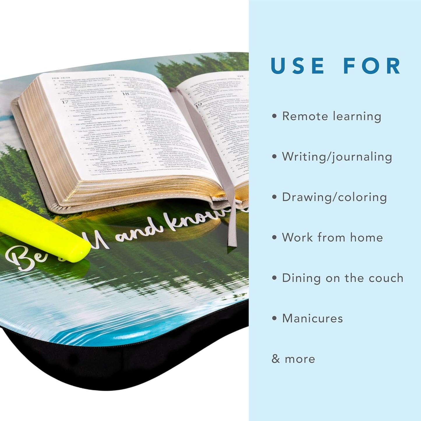LAPGEAR MyStyle Portable Lap Desk with Cushion - Christian Be Still - Fits up to 15.6 Inch Laptops - Style No. 45722