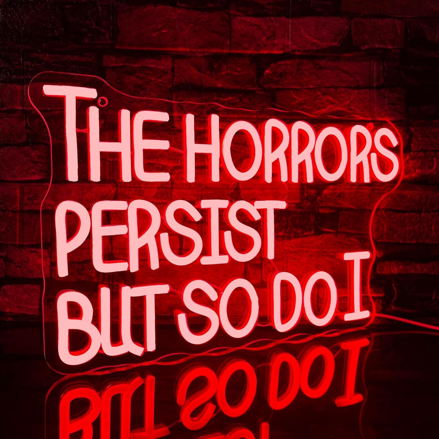 Mutank The Horrors Persist But So Do I Neon Sign, USB Powered Dimmable LED Inspirational Wall Decor Art, for Room Office Studio Bedroom Living Room Wall Decor, Inspirational Neon Light(15.7 * 9.8 In)