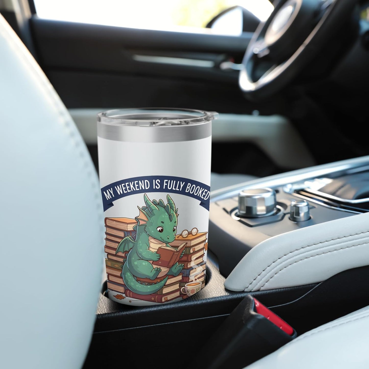 My Weekend Is Fully Booked, Cute Dragon Reader Design Stainless Steel Insulated Tumbler