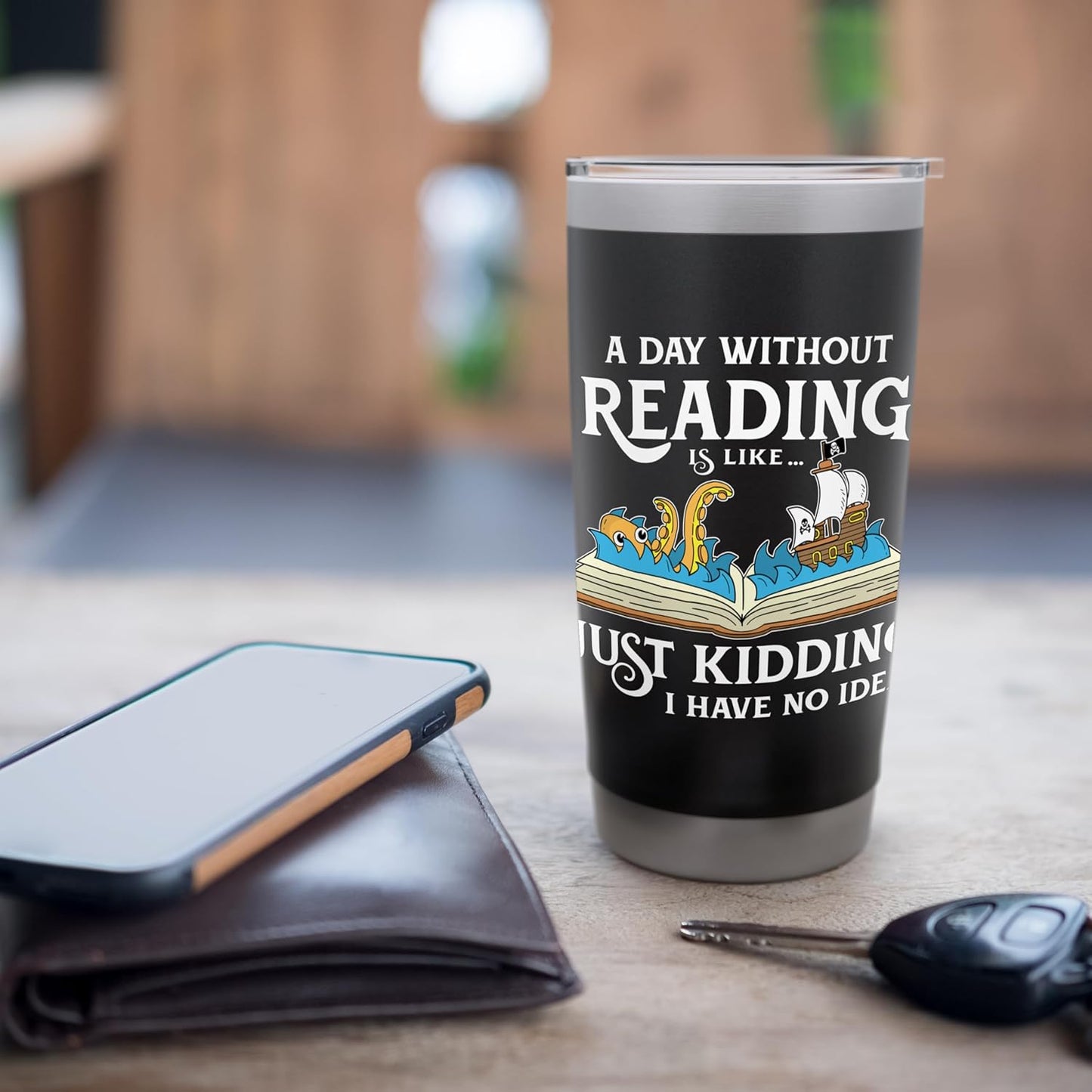 A Day Without Reading is Like Book Lovers Gift & Reading Stainless Steel Insulated Tumbler