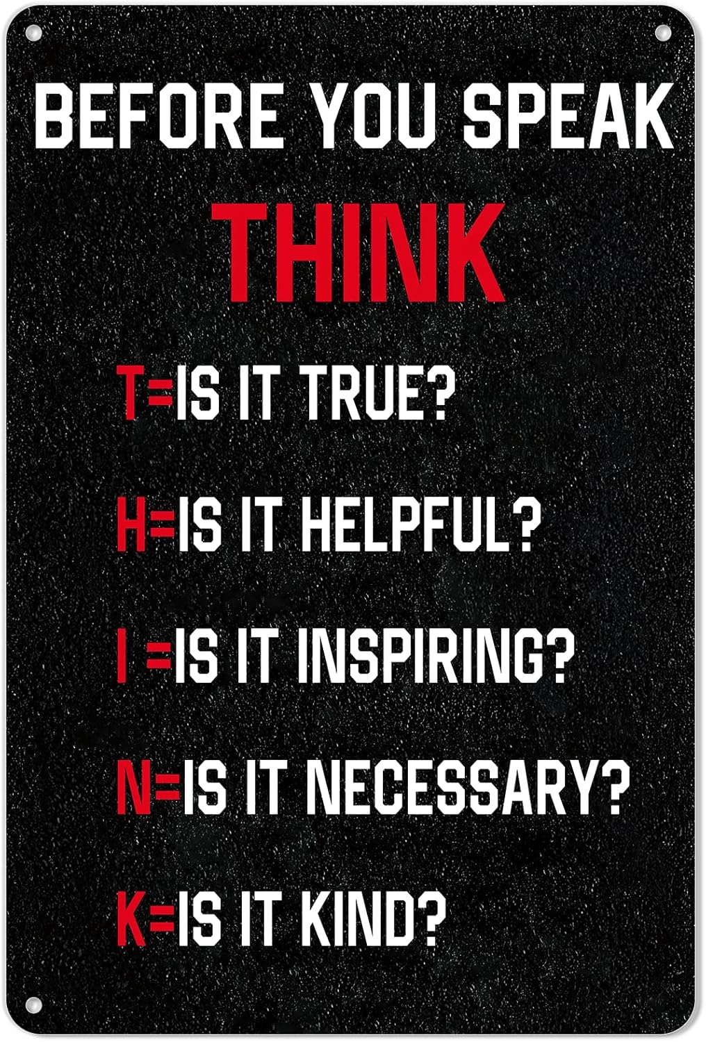 KADEZIA "Think Before You Speak" Metal Wall Art - 8x12 Inch Rust-Proof Aluminum Motivational Quote Sign | Good Gift for Teachers, Coworkers, Parents | Inspirational Decor for Classroom, Office, Home (035)