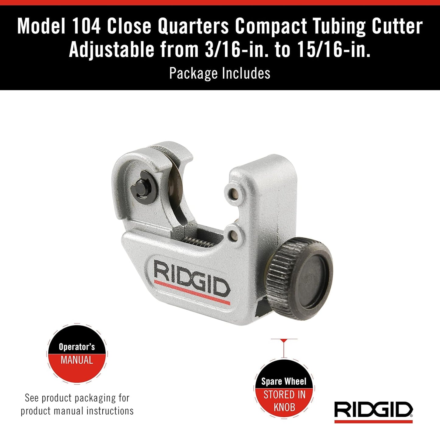 RIDGID 32985 Model 104 Close Quarters Tubing Cutter, 3/16-inch to 15/16-inch Tube Cutter