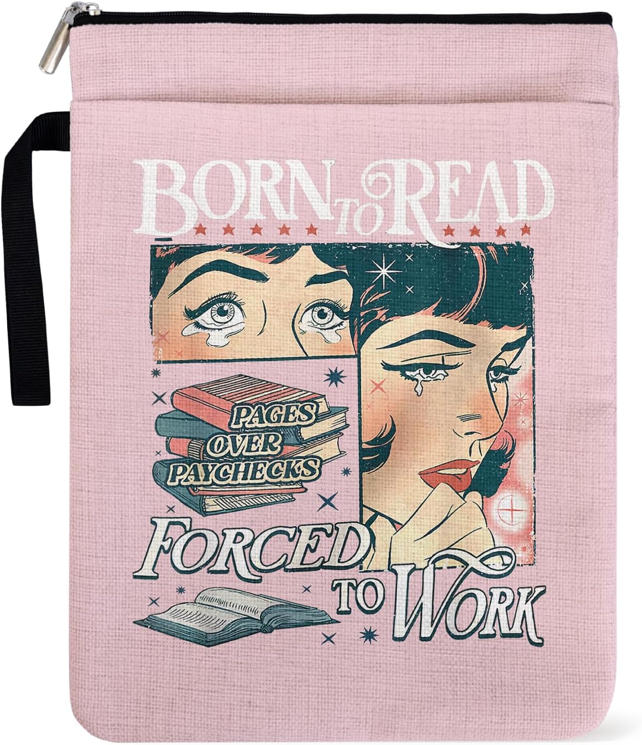 Book Lover Book Sleeve Pouch Gifts for Women Librarian Bookish Group Club, Born to Read Forced to Work Paperback Book Cover with Zippered and Handle 9x12 Inch