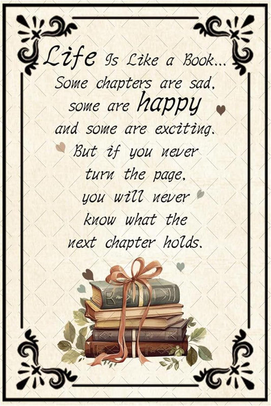 Life is Like A Book Metal Tin Sign Book Poster Inspirational Quote Plaque Reading Decor Book Nook Decor For Office Classroom Library 8x12 Inch