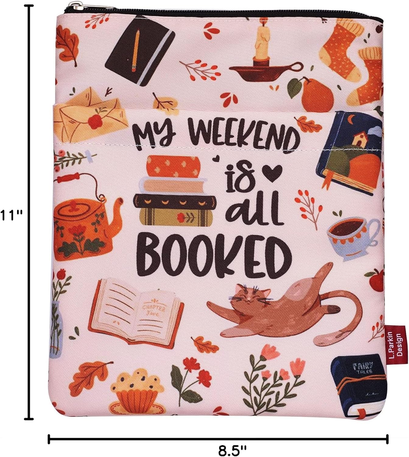 My Weekend is All Booked, Book Sleeve with Zipper and Front Pocket, Book Covers for Paperback, 11 x 8.5 Inch, Book Lovers Gifts