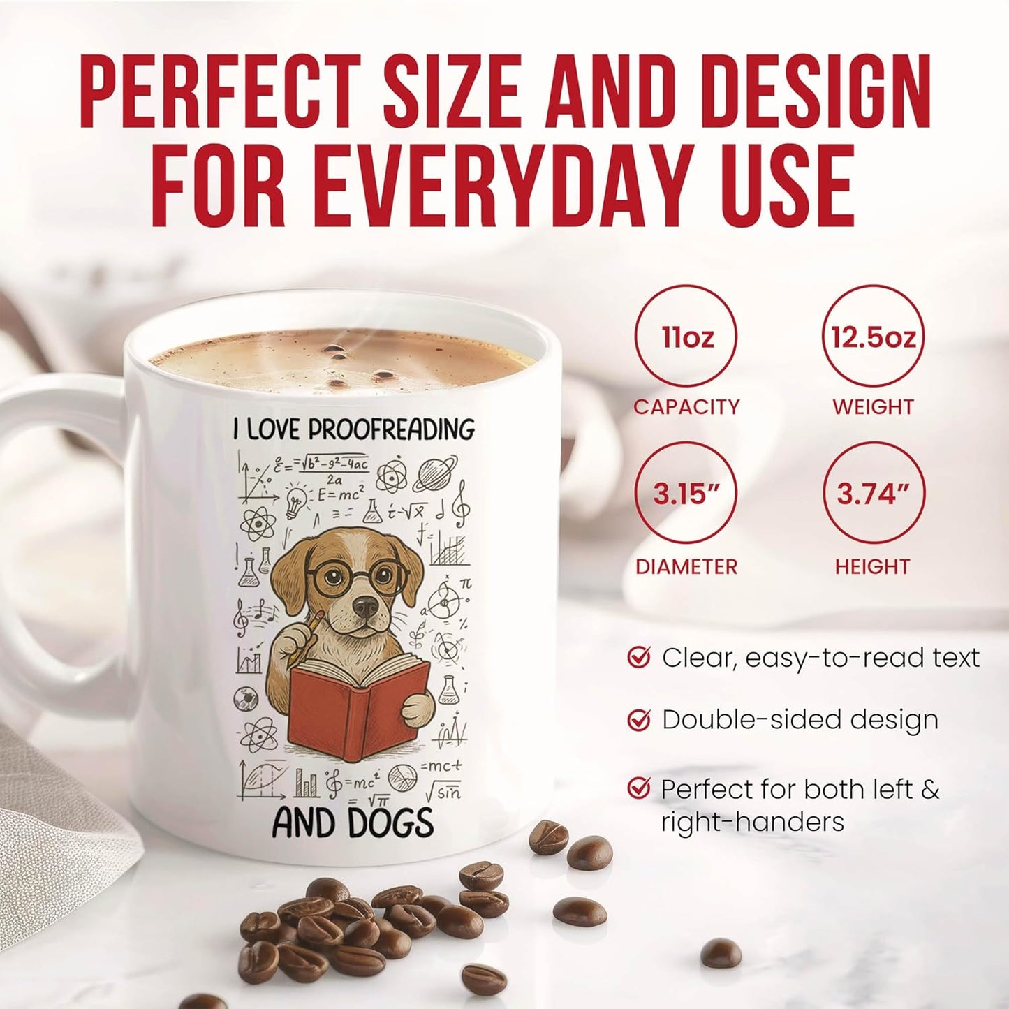 Proofreading And Dogs Mug - Editing Coffee Cup - Literature Lover Funny Gift From - Tea Mugs - Cups - 11 Oz Ceramic Gifts For Owners, Birthday, Him, Her, Christmas, Appreciation Day, Book Lovers