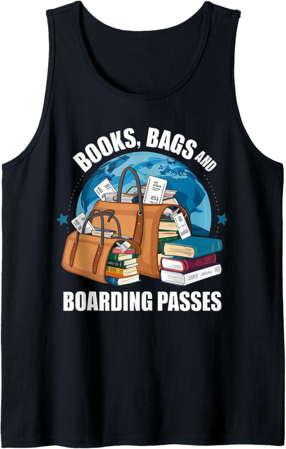 Books Bags and Boarding Passes Travel Lover and Reader Tank Top